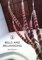 Cloches et sonneries - Bells and Bellringing