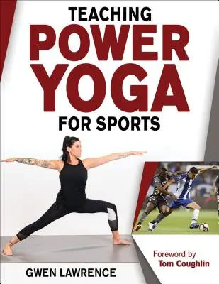 Enseigner le Power Yoga pour le sport - Teaching Power Yoga for Sports