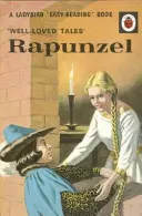 Contes bien-aimés : Raiponce - Well-loved Tales: Rapunzel