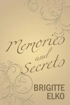 Souvenirs et secrets - Memories and Secrets