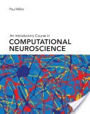 Un cours d'introduction aux neurosciences computationnelles - An Introductory Course in Computational Neuroscience