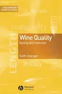 Qualité du vin : Dégustation et sélection - Wine Quality: Tasting and Selection