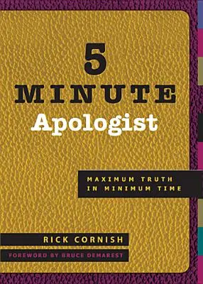 L'apologiste en 5 minutes - 5 Minute Apologist