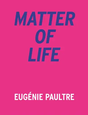 La matière de la vie - Matter of Life