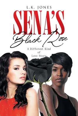 La rose noire de Sena : Une histoire d'amour différente - Sena's Black Rose: A Different Kind of Love Story