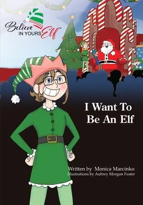 Je veux être un elfe - I Want To be An Elf