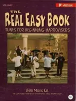 Real Easy Book Vol.1 (Bb Version) - Tunes for Beginning Improvisers (en anglais) - Real Easy Book Vol.1 (Bb Version) - Tunes for Beginning Improvisers