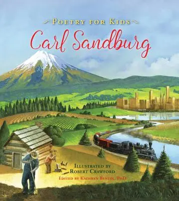 Poésie pour enfants : Carl Sandburg - Poetry for Kids: Carl Sandburg