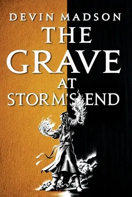 La tombe à la fin de la tempête - The Grave at Storm's End