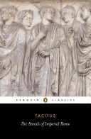 Les Annales de la Rome impériale - The Annals of Imperial Rome