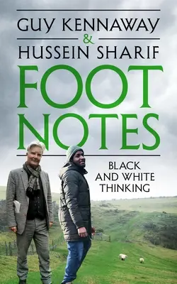 Notes de bas de page : La pensée en noir et blanc - Foot Notes: Black and White Thinking