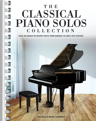 The Classical Piano Solos Collection : 106 pièces graduées du baroque au 20e siècle, compilées et éditées par P. Low, S. Schumann, C. Siagian - The Classical Piano Solos Collection: 106 Graded Pieces from Baroque to the 20th C. Compiled & Edited by P. Low, S. Schumann, C. Siagian