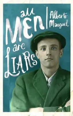 Tous les hommes sont des menteurs - All Men Are Liars