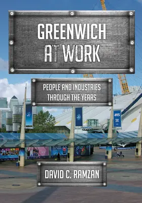 Greenwich au travail : Les gens et les industries au fil des ans - Greenwich at Work: People and Industries Through the Years
