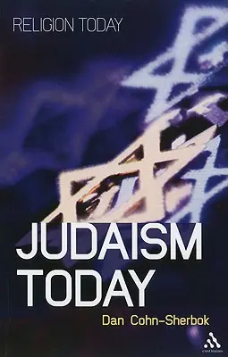 Le judaïsme aujourd'hui - Judaism Today