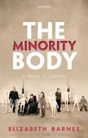 Le corps minoritaire : Une théorie du handicap - The Minority Body: A Theory of Disability