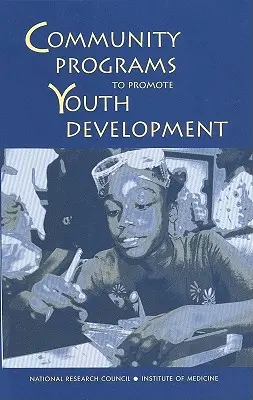 Programmes communautaires visant à promouvoir le développement des jeunes - Community Programs to Promote Youth Development