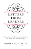 Lettres de dirigeants : Conseils personnels des personnes les plus influentes du monde à l'intention des dirigeants de demain - Letters from Leaders: Personal Advice for Tomorrow's Leaders from the World's Most Influential People
