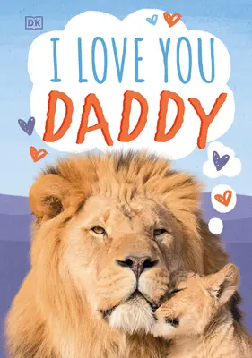 Je t'aime, papa - I Love You, Daddy
