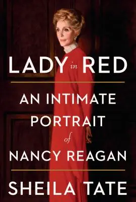 La dame en rouge : Un portrait intime de Nancy Reagan - Lady in Red: An Intimate Portrait of Nancy Reagan