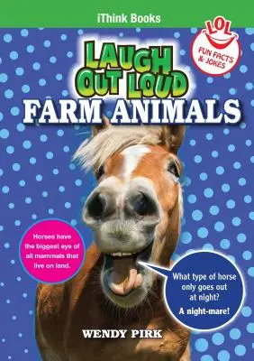 Les animaux de la ferme : Faits et blagues amusants - Laugh Out Loud Farm Animals: Fun Facts and Jokes