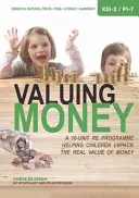 Valuing Money - Un programme d'enseignement religieux en 10 unités qui aide les enfants à comprendre la valeur réelle de l'argent. - Valuing Money - A 10-unit RE programme helping children unpack the real value of money