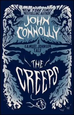 The Creeps, 3 : Un conte de Samuel Johnson - The Creeps, 3: A Samuel Johnson Tale