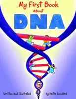 Mon premier livre sur l'ADN - My First Book about DNA