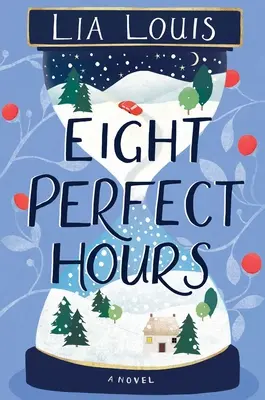 Huit heures parfaites - Eight Perfect Hours