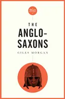 Une brève histoire des Anglo-Saxons en format de poche - A Pocket Essentials Short History of the Anglo-Saxons