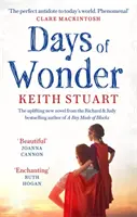 Days of Wonder - Par l'auteur à succès du Richard & Judy Book Club de Un garçon fait de blocs. - Days of Wonder - From the Richard & Judy Book Club bestselling author of A Boy Made of Blocks