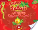 Super Safari Niveau 1 Cahier d'exercices pour les lettres et les chiffres - Super Safari Level 1 Letters and Numbers Workbook