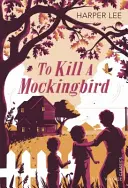 Tuer l'oiseau moqueur - To Kill a Mockingbird