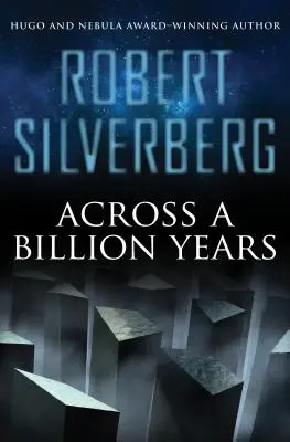 A travers un milliard d'années - Across a Billion Years