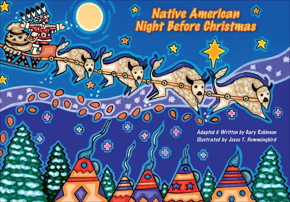 La nuit de Noël amérindienne - Native American Night Before Christmas