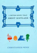 Je ne savais pas qu'il en était ainsi pour l'Écosse - I Never Knew That about Scotland