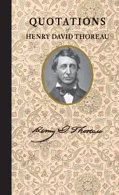 Citations de Henry David Thoreau - Quotations of Henry David Thoreau