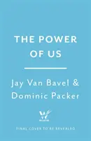 Le pouvoir de nous - Exploiter nos identités partagées pour une réussite personnelle et collective - Power of Us - Harnessing Our Shared Identities for Personal and Collective Success