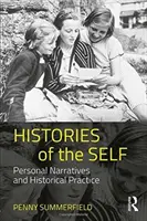 Histoires de soi : récits personnels et pratique historique - Histories of the Self: Personal Narratives and Historical Practice