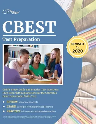 Préparation au test CBEST : CBEST Study Guide and Practice Test Questions Prep Book with Explanations for the California Basic Educational Skills (Guide d'étude CBEST et livre de préparation aux questions d'examen avec explications pour les compétences éducatives de base en Californie) - CBEST Test Preparation: CBEST Study Guide and Practice Test Questions Prep Book with Explanations for the California Basic Educational Skills