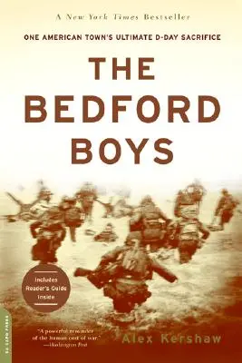 Les garçons de Bedford : L'ultime sacrifice d'une ville américaine pour le jour J - The Bedford Boys: One American Town's Ultimate D-Day Sacrifice