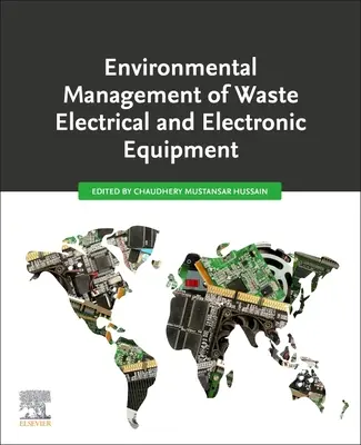 Gestion environnementale des déchets d'équipements électriques et électroniques - Environmental Management of Waste Electrical and Electronic Equipment