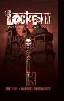 Locke & Key, Vol. 1 : Bienvenue à Lovecraft - Locke & Key, Vol. 1: Welcome to Lovecraft