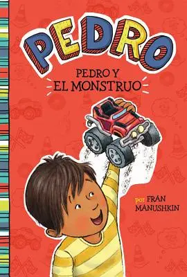 Pedro Y El Monstruo = Le monstre de Pedro - Pedro Y El Monstruo = Pedro's Monster