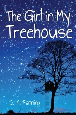 La fille de ma cabane - The Girl in My Treehouse