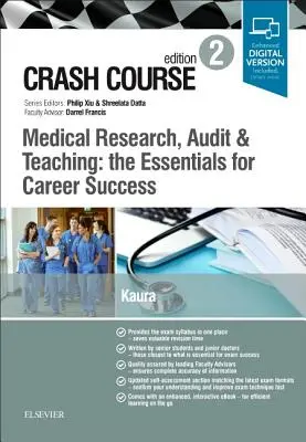 Cours accéléré sur la recherche médicale, l'audit et l'enseignement : l'essentiel pour réussir sa carrière - Crash Course Medical Research, Audit and Teaching: The Essentials for Career Success