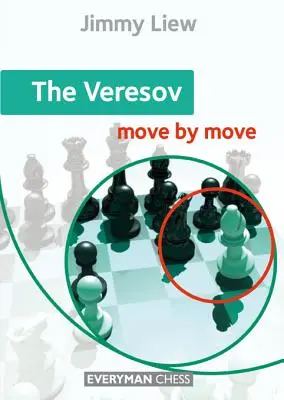 Les Veresov : Bougez-vous ! - The Veresov: Move by Move
