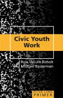 L'abécédaire du travail civique des jeunes - Civic Youth Work Primer