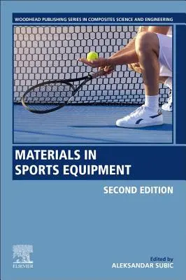 Matériaux pour l'équipement sportif - Materials in Sports Equipment