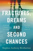 Fractures, rêves et secondes chances - Fractures, Dreams and Second Chances